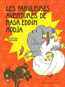 Les fabuleuses aventures de Nasr Eddin Hojda - par Pénélope Paicheler - Editions de l'An 2