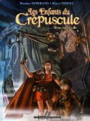 Les Enfants du crépuscule - T1- Semerano & Nizzoli - Les Humanoïdes Associés