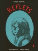 Reflets - T1 - Marco Corona - Coconino Press/Vertige Graphic