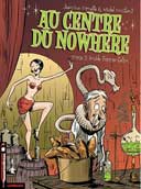 Au Centre du Nowhere - T2 : « Double Fermentation » par Cornette & Constant - Lombard