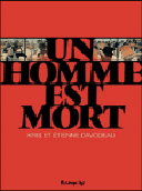 Un homme est mort - par Kris et Etienne Davodeau - Futuropolis