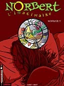 Norbert l'Imaginaire, n°2 : "Monsieur I" - Vadot et Guéret - Le Lombard