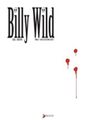 Billy Wild – T1 : Mais où est donc Linus ?– par Céka & Griffon - Akileos