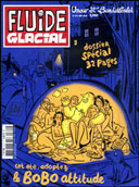 Fluide Glacial N°372 : 32 pages de bobo attitude