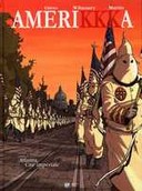 Amerikkka T6 - Par Martin et Otéro - Ed. Emmanuel Proust