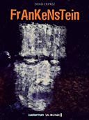 Frankenstein - Denis Deprez - Casterman