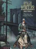 Ethan Ringler – T4 : L'Homme qui est mort deux fois – Par Filippi & Mezzomo – Dupuis