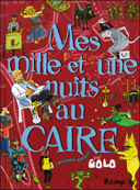 Mes mille et une nuits au Caire T2 – Par Golo – Futuropolis