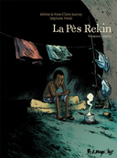 La Pès Rekin T1 – Par J. & A.-C. Jouvray et S. Presle – Futuropolis