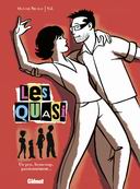 Les Quasi, T1 : Un peu, beaucoup, passionnément - Par Olivier Neuray, Val & Ruby - Glénat