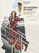 Les Fantômes du passé T1 - Par Seiter et Brahy - Editions Emmanuel Proust