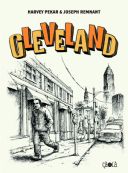 Cleveland - Par Harvey Pekar & Joseph Remnant (traduction Jean-Paul Jennequin)- Ca et là