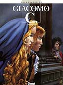 Giacomo C. - T14 : « Boucle d'Or » - Par Dufaux & Griffo - Editions Glénat, Collection Vécu.