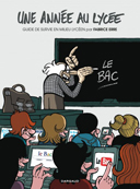 Une Année au lycée – Par Fabrice Erre – Dargaud