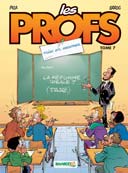 Les Profs - T7 : « Mise en Examens » - Par Pica & Erroc - Bamboo