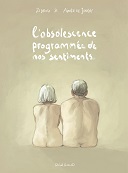 L'obsolescence programmée de nos sentiments - Par Zidrou et A. De Jongh - Dargaud