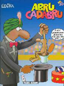 Edika - T30 : Abru Cadabru - Fluide Glacial