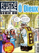 Fluide Glacial hors série 32 : Ô Dieux
