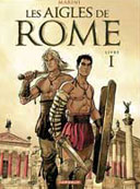 Les Aigles de Rome - T1 - par Marini - Dargaud