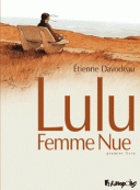 Lulu, femme nue - Par Étienne Davodeau - Futuropolis