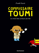 Commissaire Toumi - Par Anouk Ricard - éditions Sarbacane