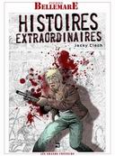 Histoires extraordinaires T1 - Par Pierre Bellemare et Jacky Clech - Joker