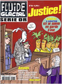 Fluide Glacial : Accusés, levez-vous !