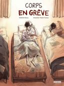 Corps en Grève - Par Valentine Boucq & Amandine Wadre Puntous - Steinkis