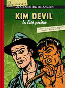 Kim Devil – La Cité perdue – Editions Sangam
