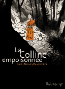 La Colline empoisonnée – Par Freddy Nadolny Poustochkine – Futuropolis