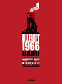 Villerupt 1966 – Par Baru – Editions Les Rêveurs