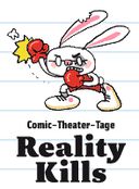 La BD et le théâtre au secours de la réalité à Berlin : "Reality Kills" 