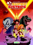 Les Super Sisters, T.1 - Par Cazenove et William - Editions Bamboo