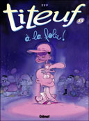 Aperçu de la rentrée BD (6) - Glénat : La grosse artillerie Titeuf et autres petites roquettes
