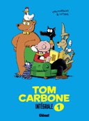 Tom Carbone – Intégrale Volume 1 – Par Laurent Letzer et Luc Cromheecke – Glénat