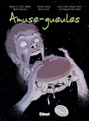 Amuse-gueules – Collectif – Glénat Québec