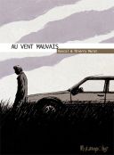 Au Vent mauvais - Par Rascal & Thierry Murat - Futuropolis