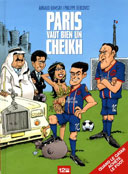 Paris vaut bien un cheikh - Par Arnaud Ramsay & Philippe Bercovici - 12bis