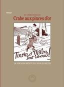La véritable histoire de "Tintin et le Crabe aux pinces d'or"