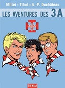 "Les 3 A", pépite des Sixties signée Tibet, Mitteï & Duchâteau