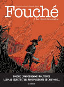Fouché T. 1 : Le Révolutionnaire – Nicolas Juncker et Patrick Mallet – Les Arènes BD