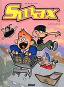 Smax - T5 : Smackass - par Bertschy - Editions Glénat, collection Tchô