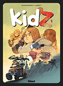Kidz T. 1 - Par Ducoudray et Joret - Glénat