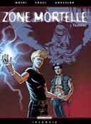Zone mortelle - T3 : Thanatos - par Mosdi & Vogel - Delcourt