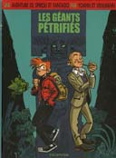 Une aventure de Spirou & Fantasio par... - Yoann & Vehlmann - T1 : Les Géants pétrifiés - Dupuis