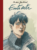 Entracte - par André Juillard - Editions Daniel Maghen
