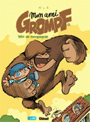 Mon ami Grompf - T1 : Yéti de compagnie - par Nob - Glénat