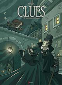 Clues - T1 : Sur les traces du passé - Par Mara - Akileos