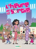 L'heure de la sortie - Par Adeline Blondieau et Bernard Swysen - Editions Bamboo