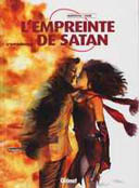 « L'Empreinte de Satan, tome 1 : L'Incrédule » par Ziane et Maingoval